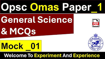 OPSC OMAS General Science  Mock_1 | #opsc  #opscomas  #odishacivilservice #opscexam