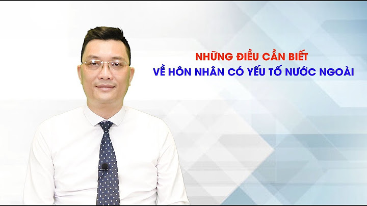 Luận văn kết hôn có yếu tố nước ngoài năm 2024