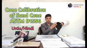 Cone Calibration of FDT cone (ASTM 1556) in Urdu/Hindi with English Subtitles