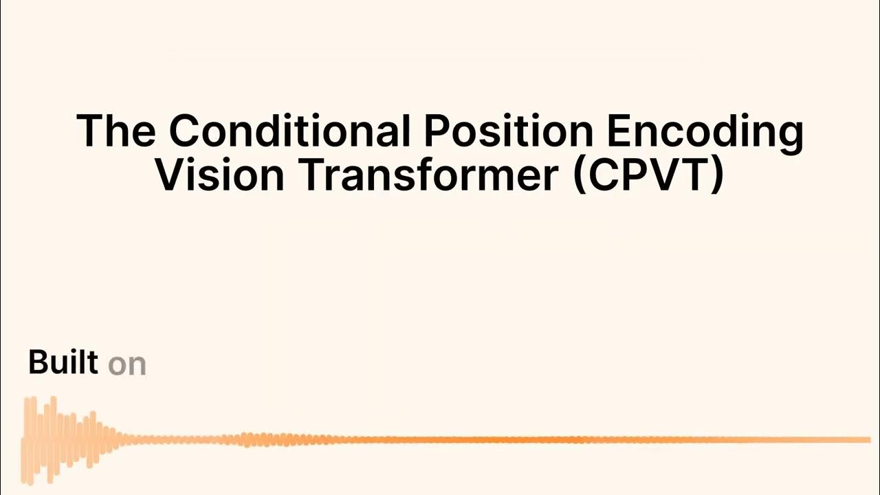 Transforming Vision with Conditional Positional Encodings in Vision ...