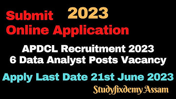 APDCL Recruitment 2023 || 6 Data Analyst Posts Vacancy || Apply Last Date: 21st June 2023