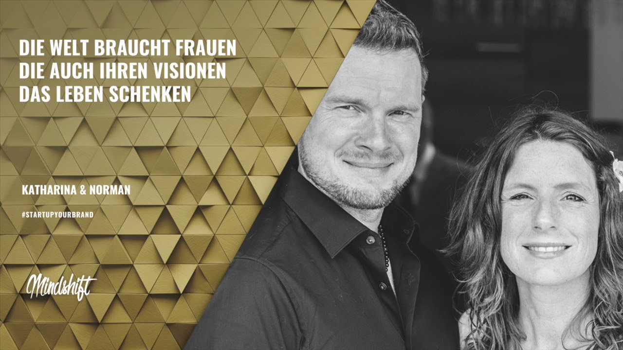 Die Welt braucht Frauen die auch ihren Visionen das Leben schenken