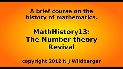 The number theory revival | Math History | NJ Wildberger