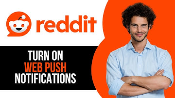 How to Turn On Web Push Notifications on Reddit