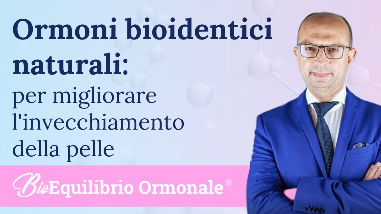 Gli ormoni bioidentici naturali per migliorare l'invecchiamento della pelle - www.tomella.it