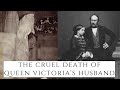 The cruel death of queen victorias husband