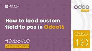 How to Load Custom Field to PoS in Odoo 16 | Odoo 16 Development Tutorials