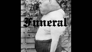 Download Lagu FUNERAL - \ MP3