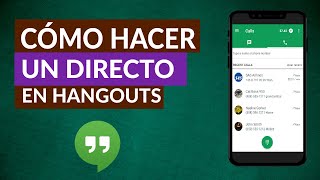 Cómo Hacer Hangouts en Directo – Hangouts On Air