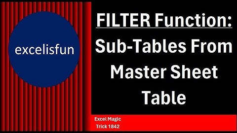 FILTER Function to Create Sub Table from Master Table. Data Validation Too! Excel Magic Trick 1842
