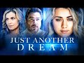 JUST ANOTHER DREAM | EXCLUSIVE THRILLER MOVIE