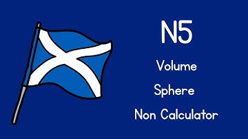 National 5 Maths - Volume of a Sphere - Non Calculator