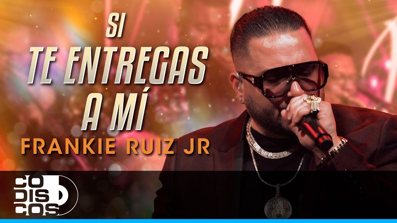 Si Te Entregas A Mí, Frankie Ruiz Jr - En Vivo