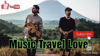 💥MUSIC TRAVEL LOVE SELECTIONS💥