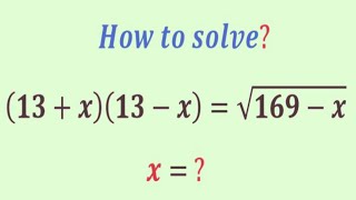 A awesome mathematics problem | Olympiad Question | can you solve this radical problem | x=?