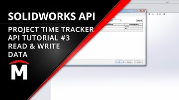 Project Time Tracker - Read & Write File Data - SOLIDWORKS API Tutorial #3