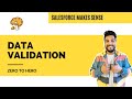 Data validation  zero to hero  salesforce platform  explained  salesforce makes sense