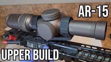 AR-15 Upper Receiver Assembly Step-By-Step "How To" Build Guide