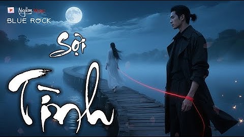 SỢI TÌNH - Tơ Hồng Đứt Đoạn - Một bài #guitar #bluerock của #ngammusic