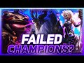 Were These Champions Failures? | League of Legends