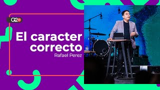 El caracter correcto - Rafael Perez