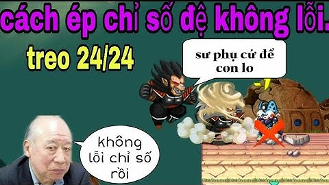 Hướng dẫn úp đệ ép sức mạnh không lỗi chỉ số  5tỷ lên 12tỷ nhanh nhất 2020 - Ngọc rồng online •