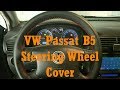 VW Passat B5  Steering Wheel Cover  How to Stitch leather Steering Wheel Wrap