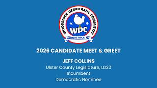 2026 CANDIDATE MEET & GREET: JEFF COLLINS - ULSTER COUNTY LEGISLATURE, LD23 DEMOCRATIC NOMINEE