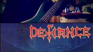 DEFIANCE ~ Aftermath (Bass Cover) from  &quot;Product of Society&quot;