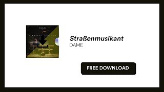 Dame - Straßenmusikant (free download)