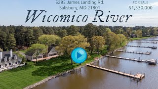 5285 James Landing Rd, Salisbury, MD - Waterfront - Wicomico River - For Sale