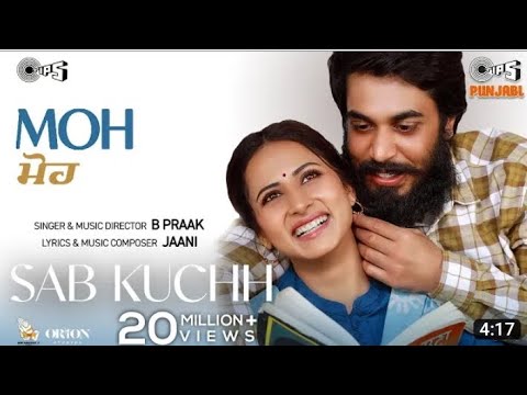 SAB KUCHH | MOH MOVIE SONGS | NEW PUNJABI SONGS #trendingsongs