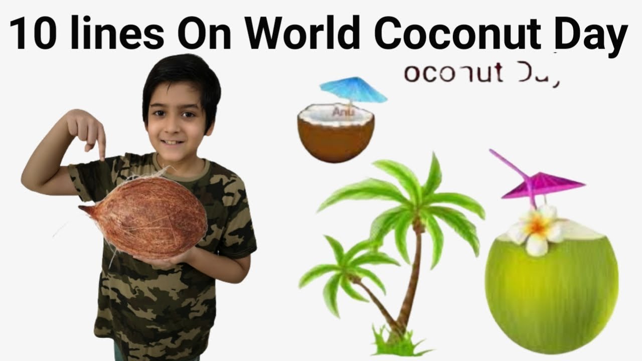 10 Lines on World Coconut Day| Speech/Essay on World Coconut Day| World Coconut Day 2021