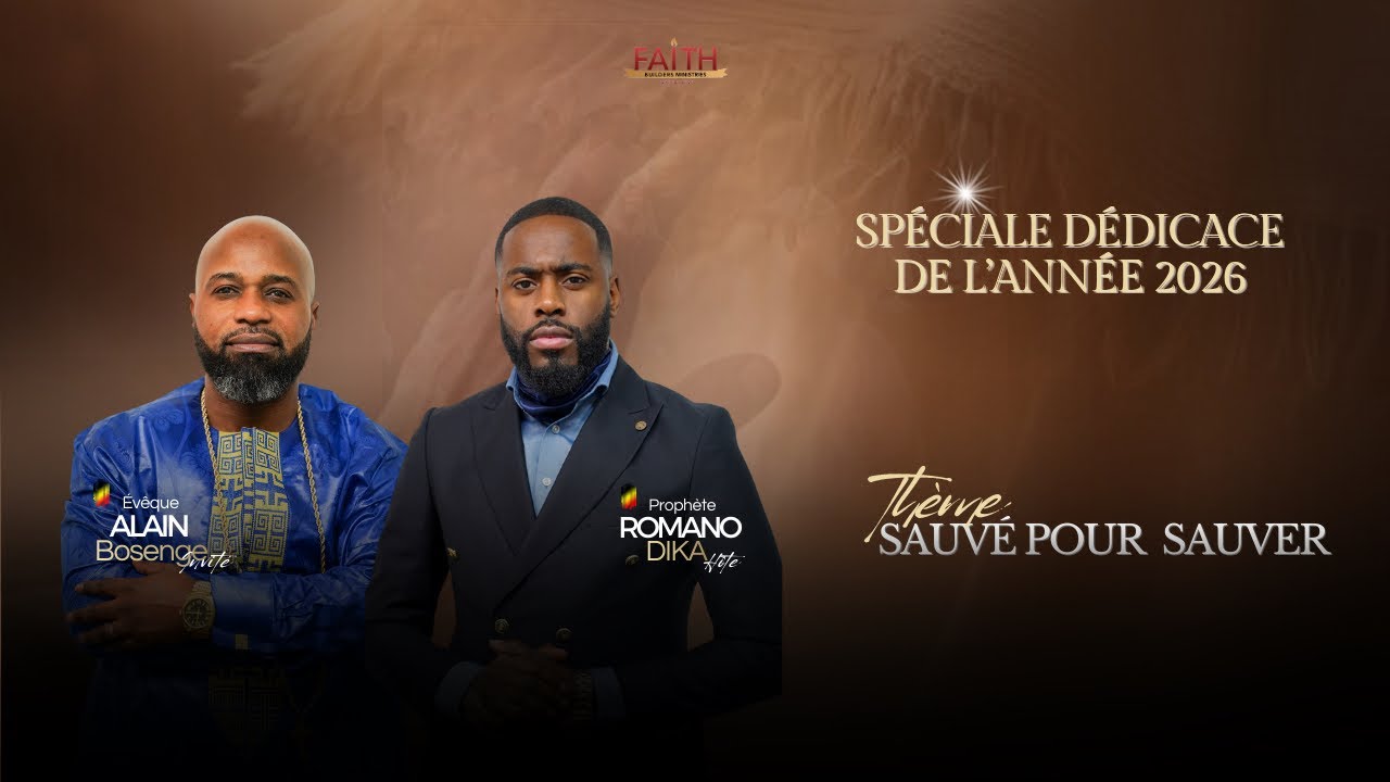 Spéciale dédicace | Sauvé pour sauver | Évêque Alain Bosenge & Prophète Romano Dika