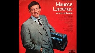 Les Gigolos (Jean-Claude Annoux) - par Maurice Larcange et son accordéon