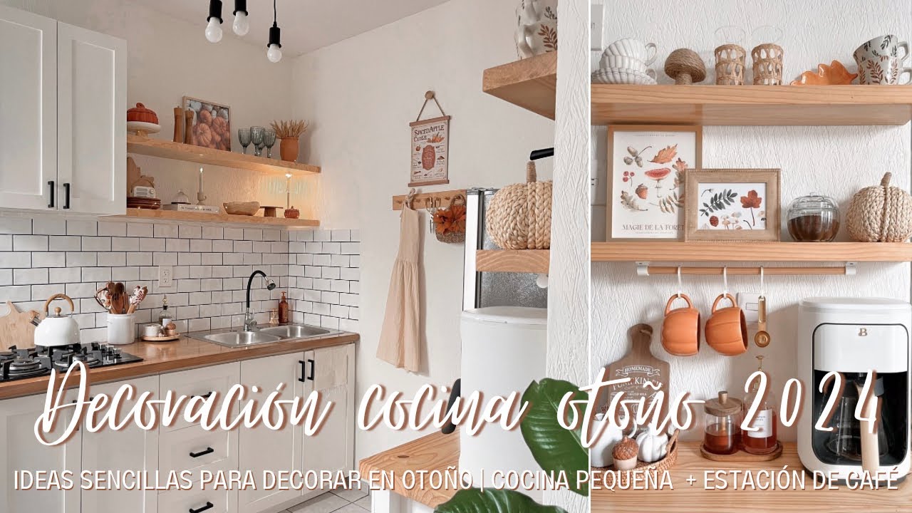 🍁🦥 DECORACIÓN COCINA OTOÑO 2024 🐿️ IDEAS PARA DECORAR TU COCINA PEQUEÑA 🤎 + ESTACIÓN DE CAFÉ ☕️