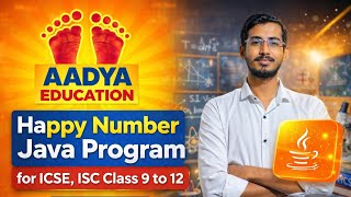 WAP to Check Happy Number in Java | ICSE ISC Class 9-12 Computer Applications | Happy Number Program