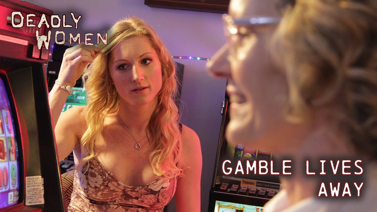 Gamble Lives Away  Deadly Women S09 E03   Full Episode  Deadly Women