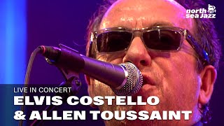 Elvis Costello & Allen Toussaint - 'Watching The Detectives' [HD] | North Sea Jazz (2007)