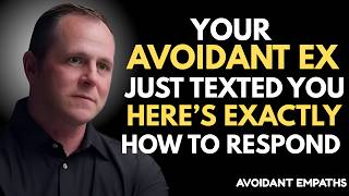 Your Avoidant Ex Just Texted You – Here’s EXACTLY How to Respond! | Chase Hughes