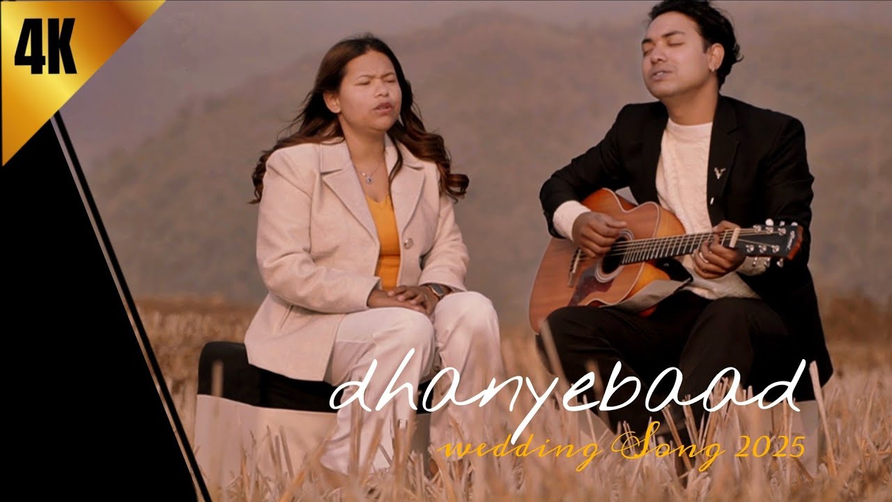 Dhanyabaad – A Beautiful Nepali Wedding Song | A Celebration of Love & Tradition