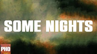 Some Nights (Lyrics)