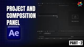 Project and Composition Panels in After Effects - Part 02