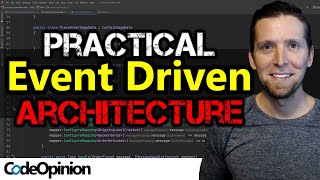 Event Driven Architecture in the Real World! 4 Practical Examples
