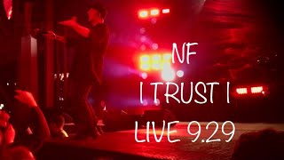 Famous NF - TRUST [LIVE] | The Clouds Tour Wealth