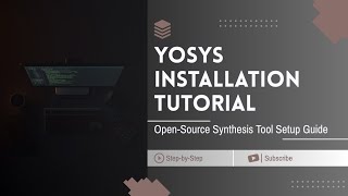 Yosys Installation Tutorial | Ubuntu WSL | Opensource Tool