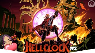 Hell Clock - ACT 2 BABY!