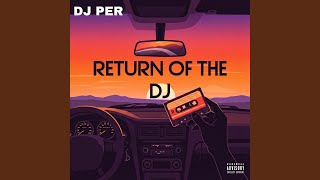Download Lagu Return Of The Dj (Street Edit) MP3