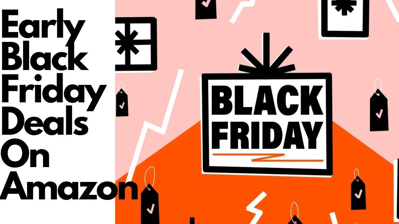 Amazon Released Early Black Friday Deals - YouTube