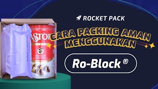 Cara Packing Aman Menggunakan Ro-Block (Tutorial)